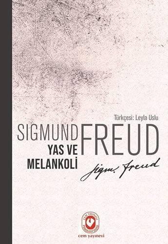 Yas ve Melankoli, Sigmund Freud