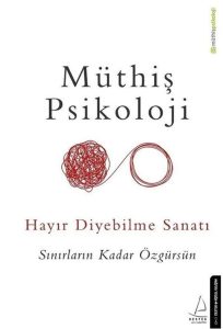 Read more about the article Hayır Diyebilme Sanatı